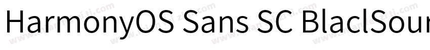 HarmonyOS Sans SC BlaclSourceHanSan字体转换